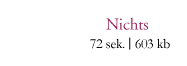 Nichts